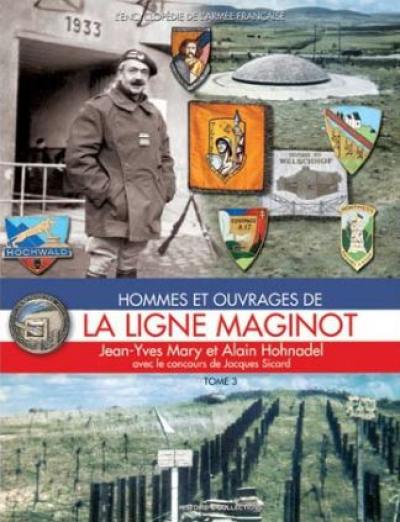 Hommes et ouvrages de la ligne Maginot. Vol. 3