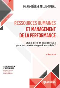 Ressources humaines et management de la performance : quels défis et perspectives pour le contrôle de gestion sociale ?