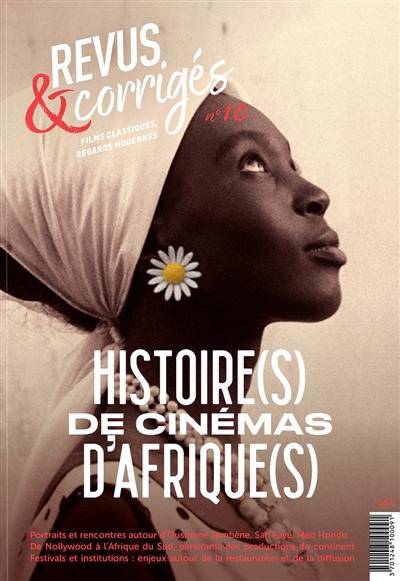 Revus et corrigés, n° 10. Histoire(s) de cinémas d'Afrique(s)