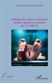 Dignité du cadavre humain médico-légal en contexte de Covid-19
