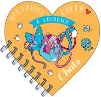 Chats : mon carnet coeur à colorier