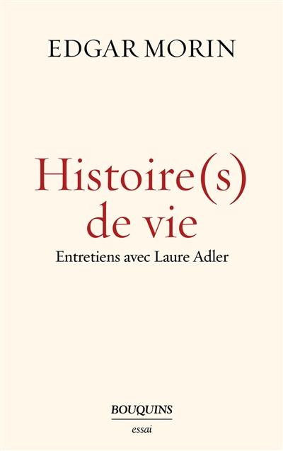 Histoire(s) de vie : entretiens avec Laure Adler