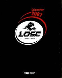 Calendrier 2007 : LOSC : Lille métropole