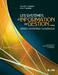 Les systèmes d'information de gestion : gérer l'entreprise numérique