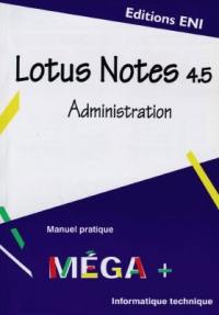 Lotus Notes v. 4.5 : administration