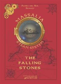 Massalia steam system. Vol. 2. The falling stones
