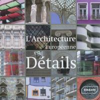 L'architecture européenne en détails