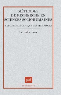 Méthodes de recherche en sciences sociohumaines : exploration critique des techniques