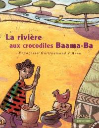 La rivière aux crocodiles Baama-Ba : CP