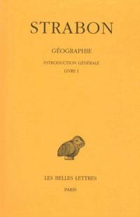 Géographie. Vol. 1-1. Introduction générale. Livre 1