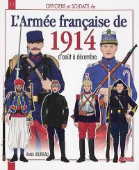 L'armée française de la Grande Guerre. Vol. 1. 1900-1914 : l'armée en métropole..., l'armée d'Afrique..., les troupes coloniales et la Marine...