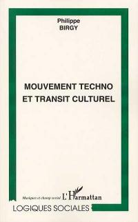 Mouvement techno et transit culturel