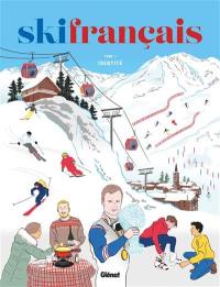 Ski français, n° 1. Identité