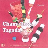 Chamallow, Tagada & compagnie : 60 recettes originales avec des bonbons cultes