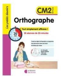 Orthographe CM2, 10-11 ans : 28 séances de 20 minutes