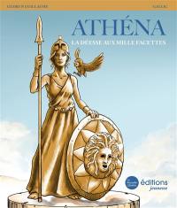 Athéna : la déesse aux mille facettes