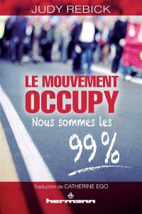 Le mouvement Occupy : nous sommes les 99 %