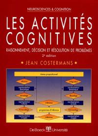 Les activités cognitives : raisonnement, décision et résolution de problèmes
