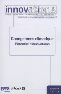 Innovations, n° 54. Changement climatique, potentiel d'innovations