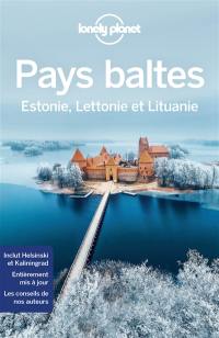 Pays baltes : Estonie, Lettonie et Lituanie