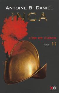 Inca. Vol. 2. L'or de Cuzco
