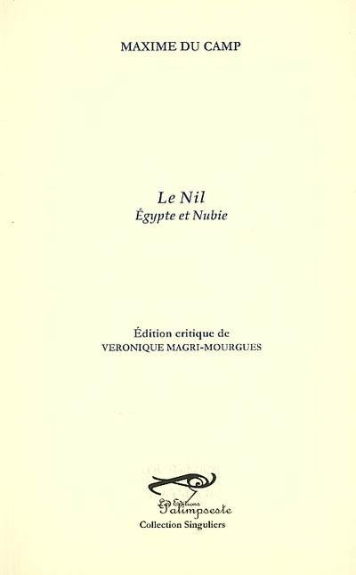 Le Nil : Egypte et Nubie