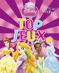 Disney princesse : top jeux, avec des stickers