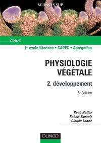 Abrégé de physiologie végétale. Vol. 2. Développement