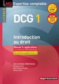 DCG 1, introduction au droit, licence : manuel & applications, cours, exercices, QCM, méthodologie : 2008-2009