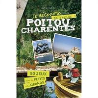 Je découvre ma région, le Poitou-Charentes