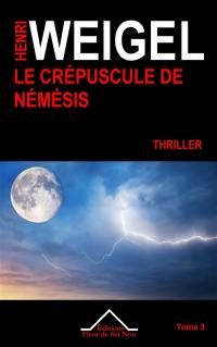 Le crépuscule de Némésis : thriller