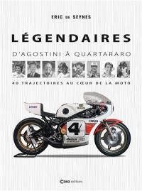 Légendaires : d'Agostini à Quartararo, 40 trajectoires au coeur de la moto (motos-Yamaha)