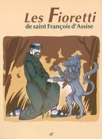 Les fioretti de saint François d'Assise