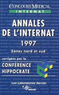 Annales de l'internat 1997 : zones nord et sud : le concours médical internat