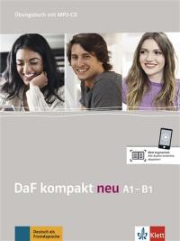 DaF kompakt neu A1-B1 : Deutsch al Fremdsprache : Übungsbuch mit MP3-CD