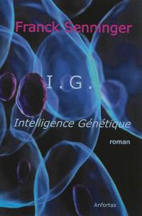 IG : intelligence génétique