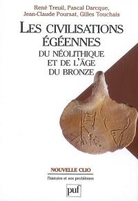 Les civilisations égéennes du néolithique et de l'âge du bronze