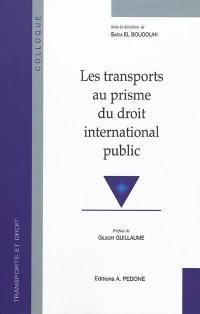 Les transports au prisme du droit international public