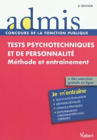 Tests psychotechniques et de personnalité : méthode et entraînement