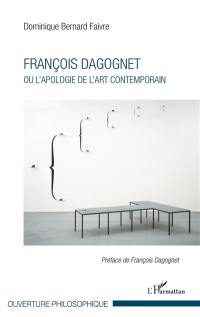 François Dagognet ou L'apologie de l'art contemporain