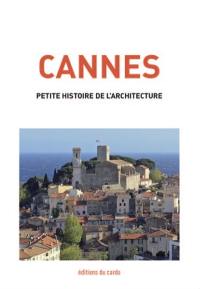 Cannes, petite histoire de l'architecture