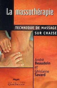 La massothérapie : technique de massage sur chaise