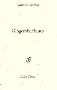 Gingember blues : drame sec