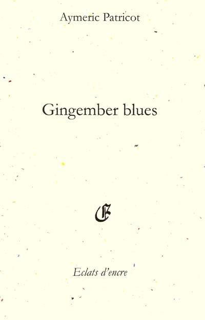 Gingember blues : drame sec