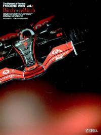 F1 Scene 2007 : The Moment of Passion. Vol. 1. Birth + reBirth