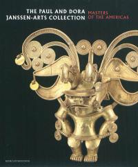 Masters of the Americas : the Paul and Dora Janssen-arts collection