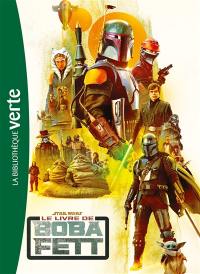 Star Wars : le livre de Boba Fett : le roman de la série