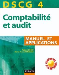 DSCG 4, comptabilité et audit : manuel et applications