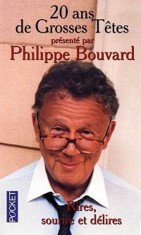 20 ans de Grosses Têtes présentés par Philippe Bouvard : rires, sourires, délires