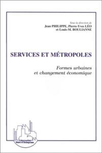 Services et métropoles : formes urbaines et changement économique